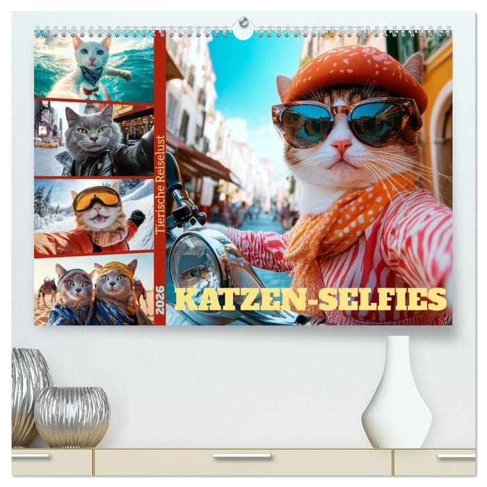 KATZEN-SELFIES Tierische Reiselust (CALVENDO Premium Wandkalender 2026)