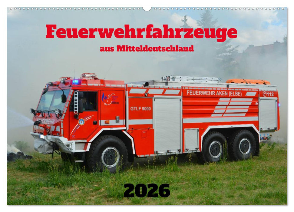 Einsatzfahrzeuge aus Sachsen und Sachsen-Anhalt (CALVENDO Wandkalender 2026)