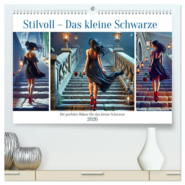 Stilvoll - Das kleine Schwarze (CALVENDO Premium Wandkalender 2026)