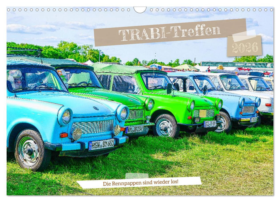 Trabi-Treffen (CALVENDO Wandkalender 2026)