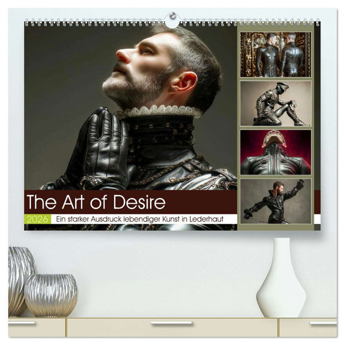 The Art of Desire (CALVENDO Premium Wandkalender 2026)
