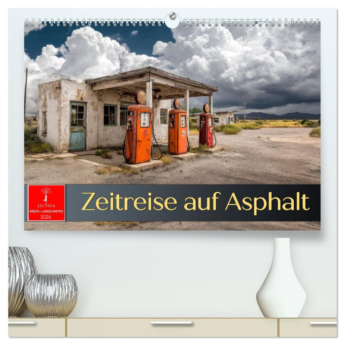Zeitreise auf Asphalt (CALVENDO Premium Wandkalender 2026)