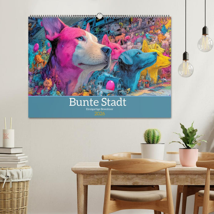 Bunte Stadt - Einzigartige Bewohner (CALVENDO Wandkalender 2026)