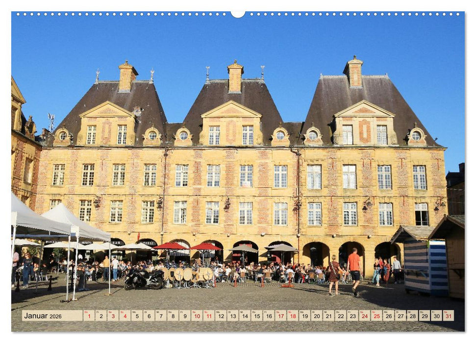 Frankreichs Nordosten - Montmédy, Sedan, Charleville-Mézières (CALVENDO Wandkalender 2026)