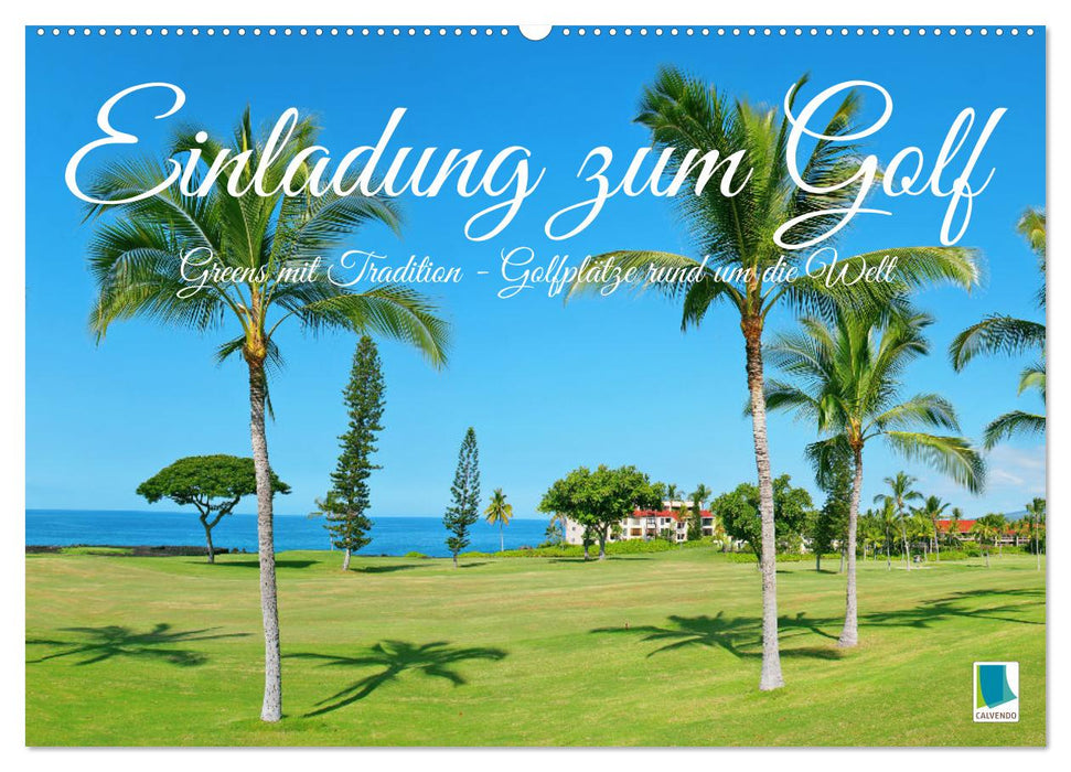 Einladung zum Golf (CALVENDO Wandkalender 2026)