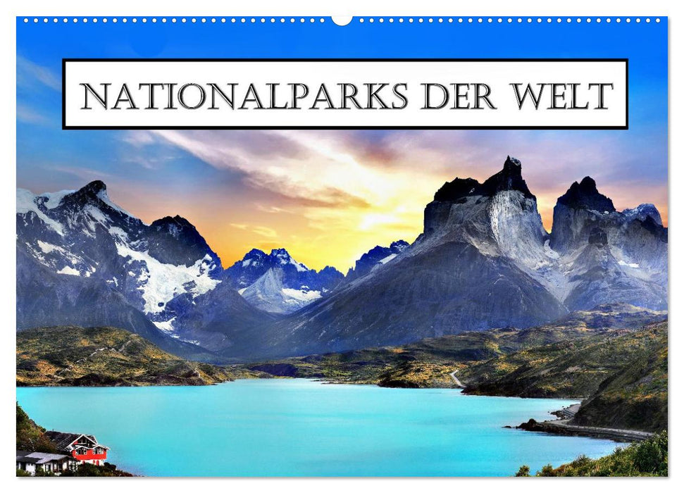 Nationalparks der Welt (CALVENDO Wandkalender 2026)
