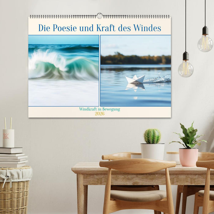 Die Poesie und Kraft des Windes - Windkraft in Bewegung (CALVENDO Wandkalender 2026)