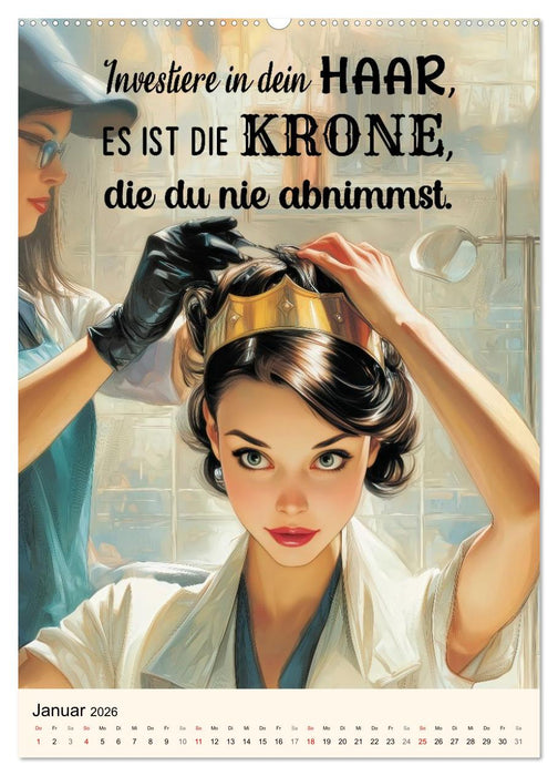 Friseursprüche, Spaß rund um Frisuren, Kamm und Schere (CALVENDO Premium Wandkalender 2026)