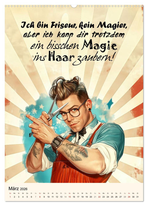 Friseursprüche, Spaß rund um Frisuren, Kamm und Schere (CALVENDO Premium Wandkalender 2026)