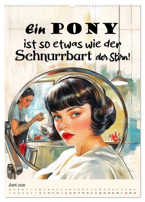 Friseursprüche, Spaß rund um Frisuren, Kamm und Schere (CALVENDO Premium Wandkalender 2026)