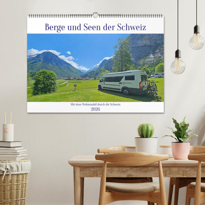 Berge und Seen der Schweiz - Mit dem Wohnmobil durch die Schweiz (CALVENDO Wandkalender 2026)