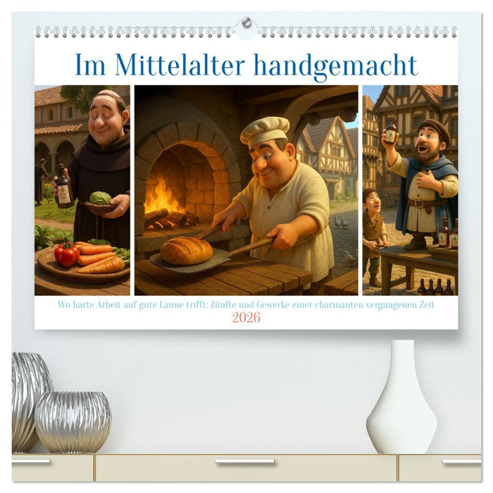 Im Mittelalter handgemacht (CALVENDO Premium Wandkalender 2026)