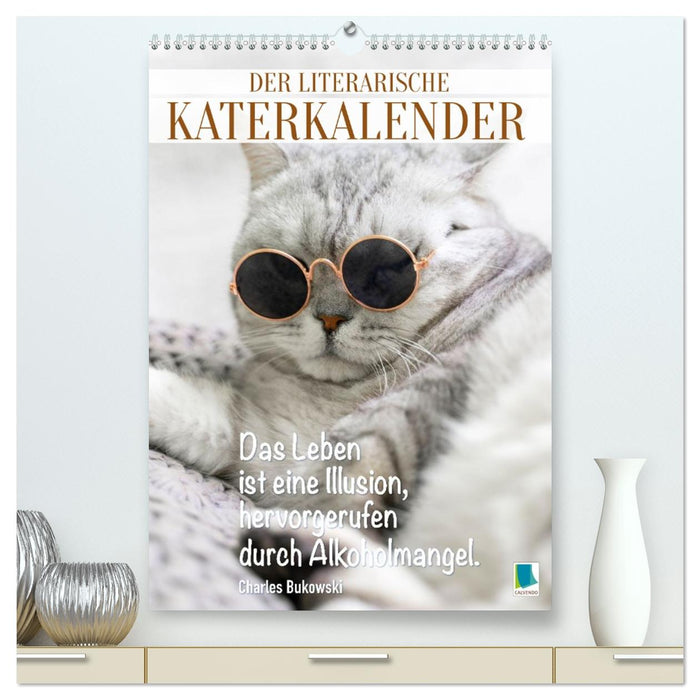 Der literarische Katerkalender (CALVENDO Premium Wandkalender 2026)