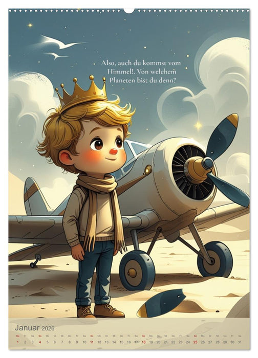 Man sieht nur mit dem Herzen gut – Über Liebe, Verantwortung und kleine Planeten (CALVENDO Premium Wandkalender 2026)