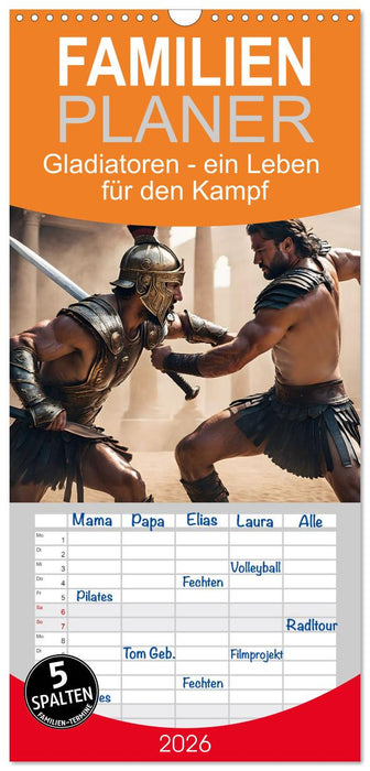 Gladiatoren - ein Leben für den Kampf (CALVENDO Familienplaner 2026)