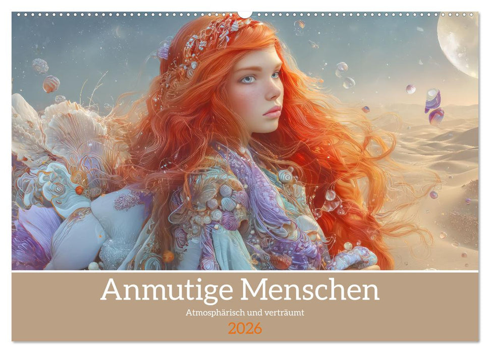 Anmutige Menschen - Atmosphärisch und verträumt (CALVENDO Wandkalender 2026)