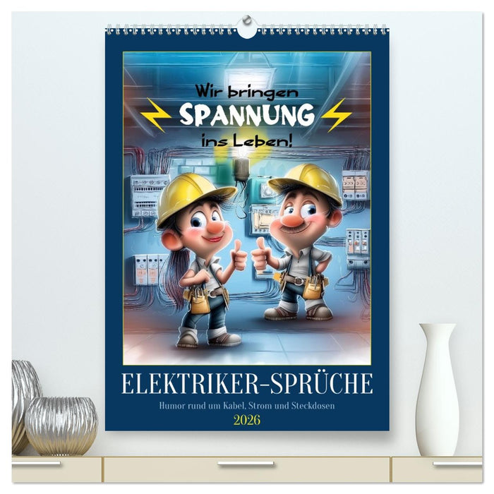 Elektrikersprüche (CALVENDO Premium Wandkalender 2026)