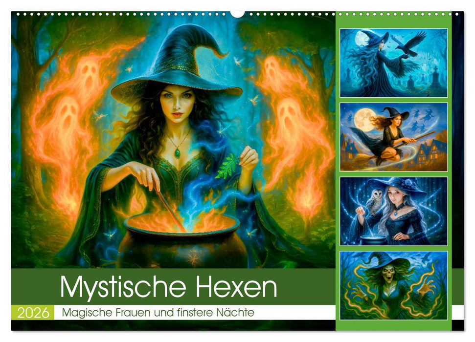 Mystische Hexen - Magische Frauen und finstere Nächte (CALVENDO Wandkalender 2026)