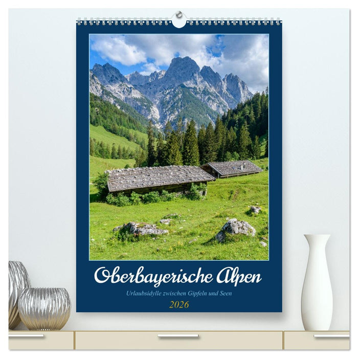 Oberbayerische Alpen (CALVENDO Premium Wandkalender 2026)