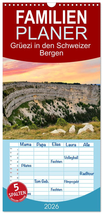 Grüezi in den Schweizer Bergen (CALVENDO Familienplaner 2026)