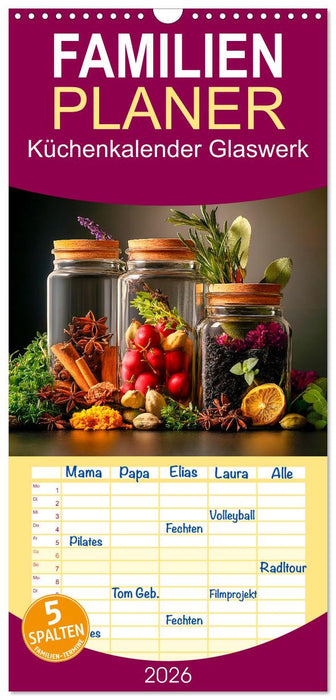 Küchenkalender Glaswerk (CALVENDO Familienplaner 2026)
