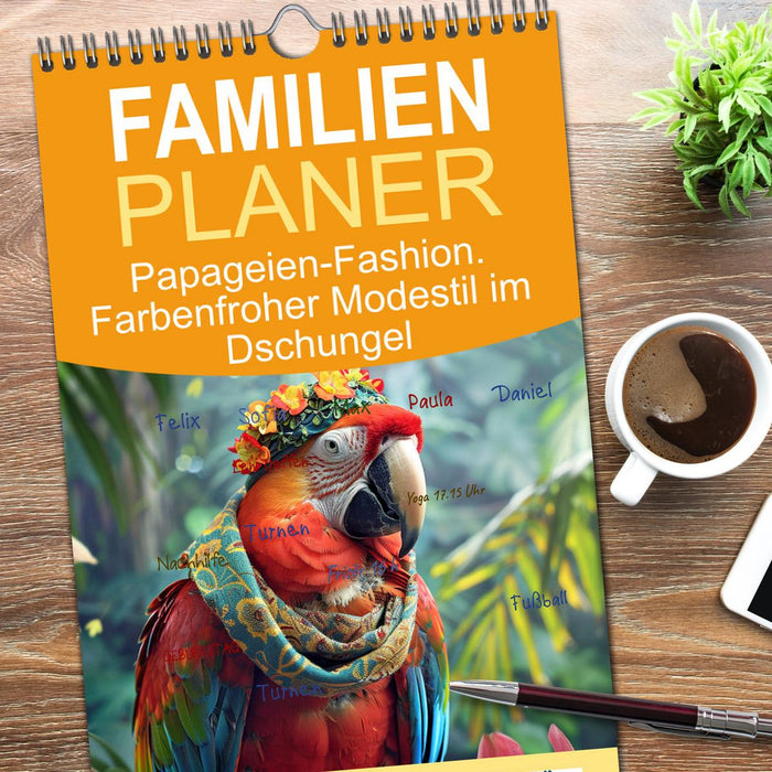 Papageien-Fashion. Farbenfroher Modestil im Dschungel (CALVENDO Familienplaner 2026)