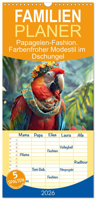 Papageien-Fashion. Farbenfroher Modestil im Dschungel (CALVENDO Familienplaner 2026)