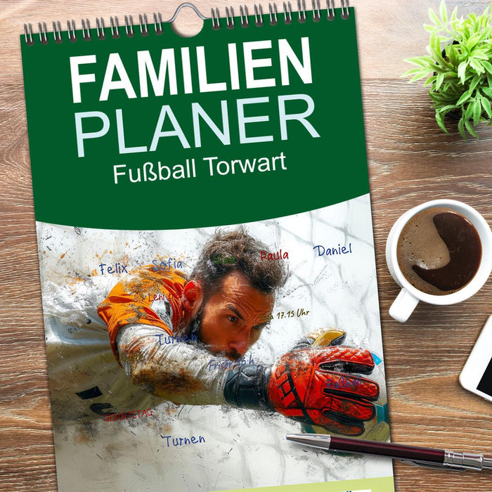 Fußball Torwart (CALVENDO Familienplaner 2026)