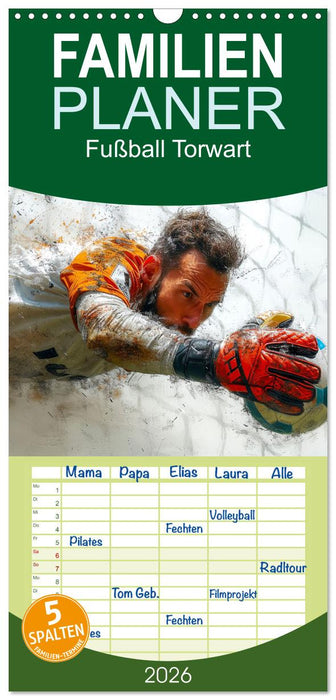 Fußball Torwart (CALVENDO Familienplaner 2026)