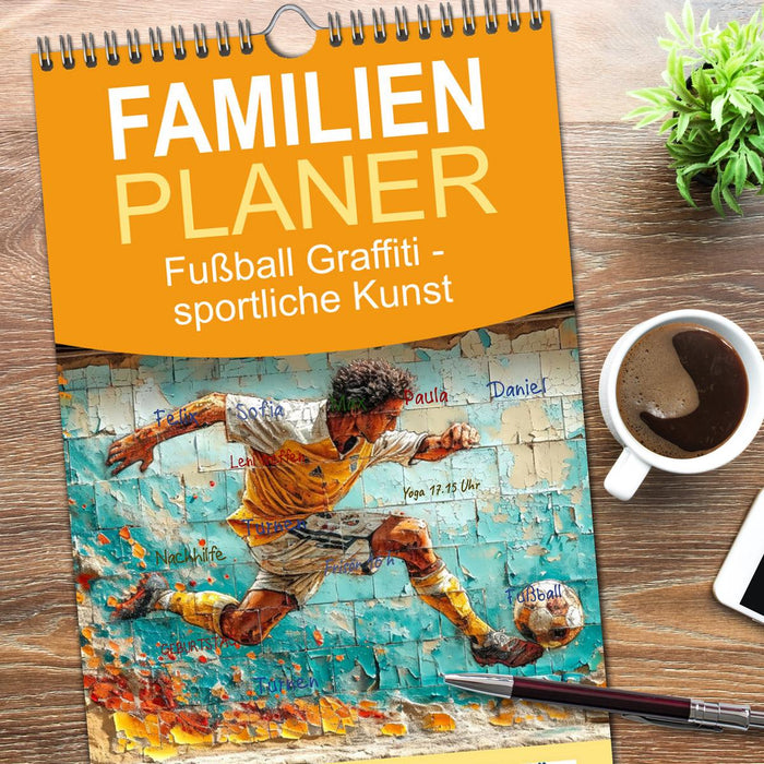 Fußball Graffiti - sportliche Kunst (CALVENDO Familienplaner 2026)