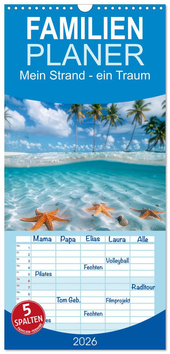 Mein Strand - ein Traum (CALVENDO Familienplaner 2026)