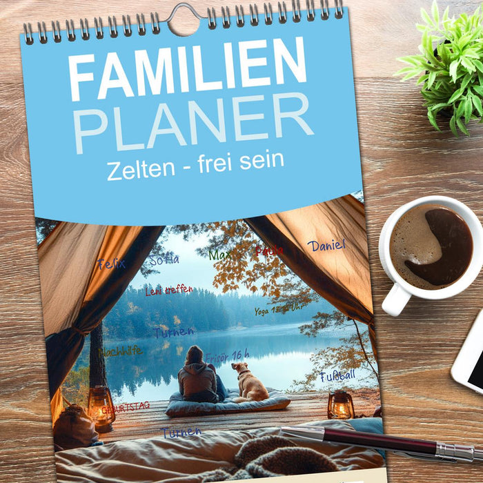 Zelten - frei sein (CALVENDO Familienplaner 2026)
