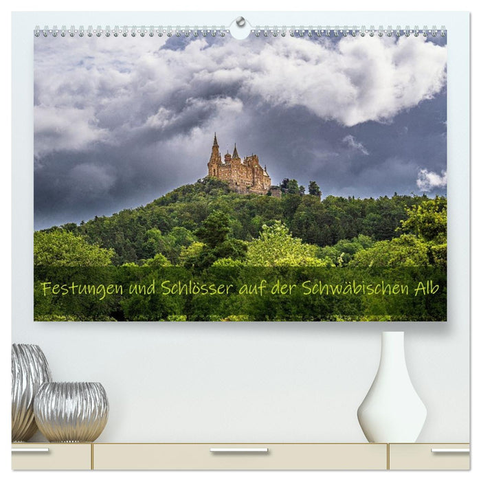 Festungen und Schlösser auf der Schwäbischen Alb (CALVENDO Premium Wandkalender 2026)