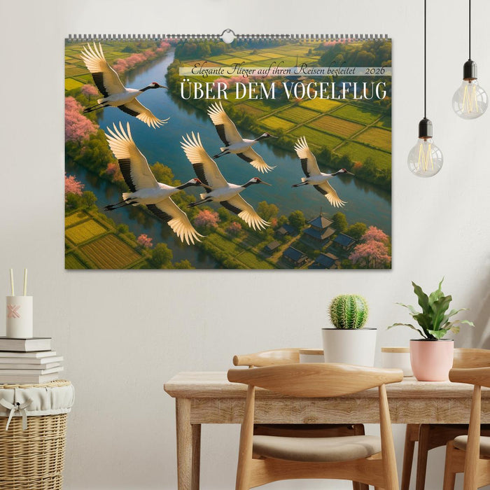 Über dem Vogelflug (CALVENDO Wandkalender 2026)