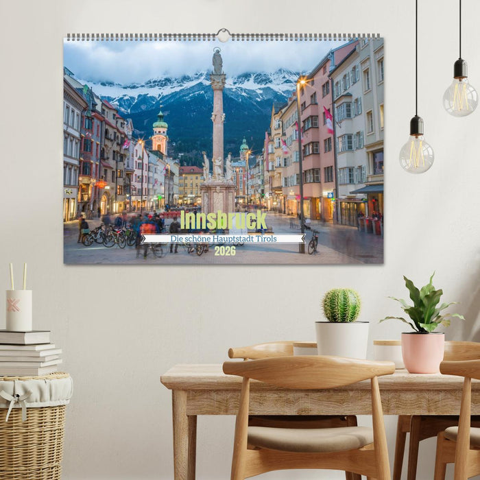 Innsbruck - Die schöne Hauptstadt Tirols (CALVENDO Wandkalender 2026)