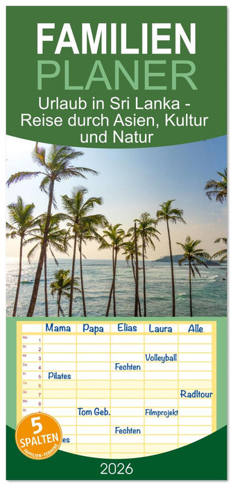 Urlaub in Sri Lanka - Reise durch Asien, Kultur und Natur (CALVENDO Familienplaner 2026)