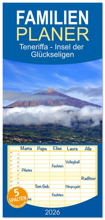 Teneriffa - Insel der Glückseligen (CALVENDO Familienplaner 2026)