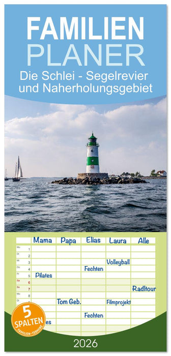 Die Schlei - Segelrevier und Naherholungsgebiet (CALVENDO Familienplaner 2026)