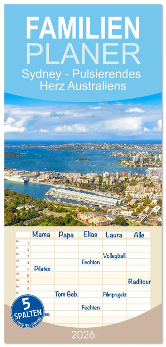 Sydney - Pulsierendes Herz Australiens (CALVENDO Familienplaner 2026)