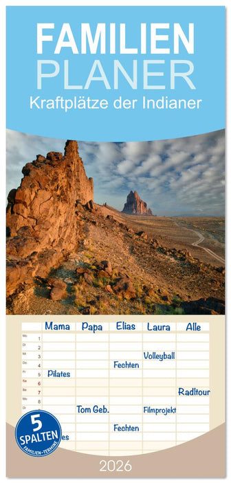 Kraftplätze der Indianer (CALVENDO Familienplaner 2026)