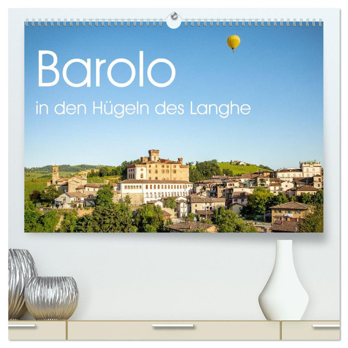 Barolo in den Hügeln des Langhe (CALVENDO Premium Wandkalender 2026)