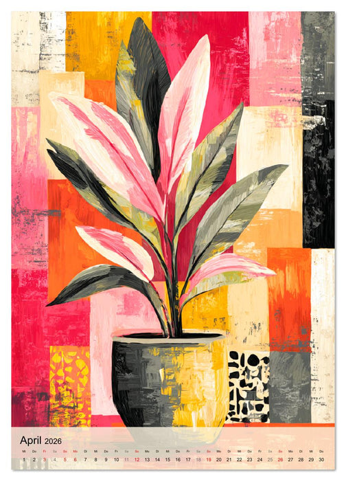 Kunst trifft Pflanze. Zimmerpflanzen als moderne Farb-Portraits (CALVENDO Premium Wandkalender 2026)