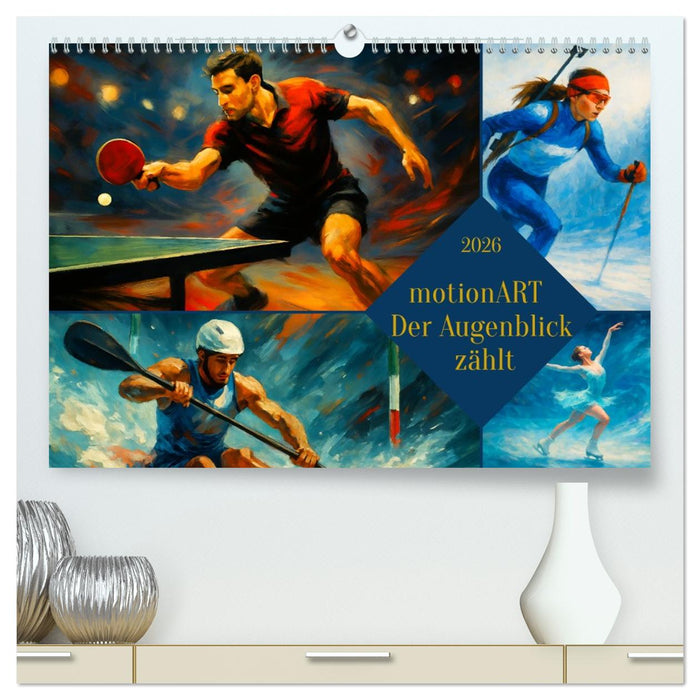 motionART Der Augenblick zählt (CALVENDO Premium Wandkalender 2026)