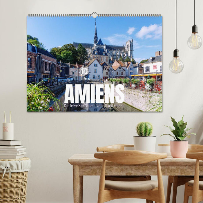 Amiens. Die leise Schönheit Nordfrankreichs (CALVENDO Wandkalender 2026)