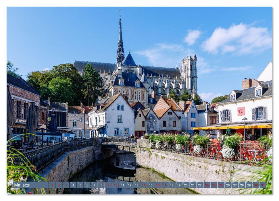 Amiens. Die leise Schönheit Nordfrankreichs (CALVENDO Premium Wandkalender 2026)