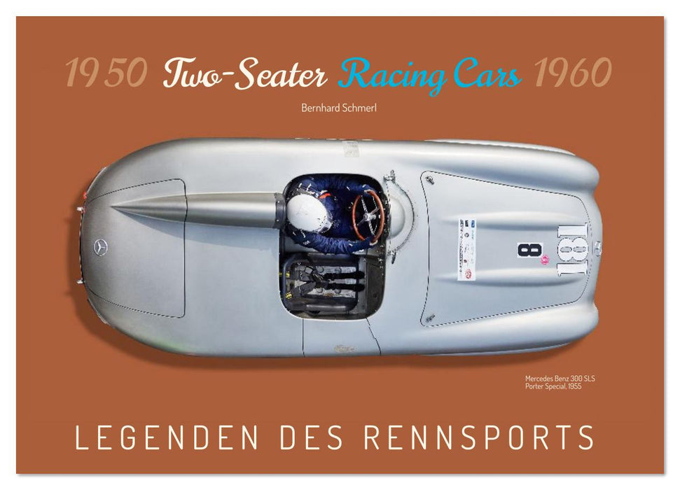 Two-Seater Racing Cars 1950-1960 (CALVENDO Wandkalender 2026)