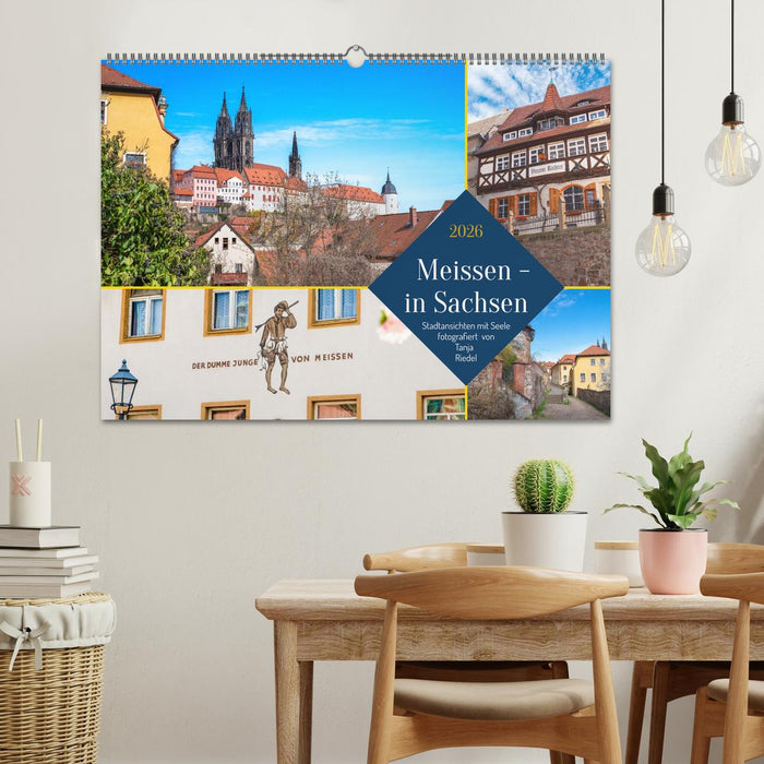 Meissen in Sachsen - Stadtansichten mit Seele Fotografiert von Tanja Riedel (CALVENDO Wandkalender 2026)