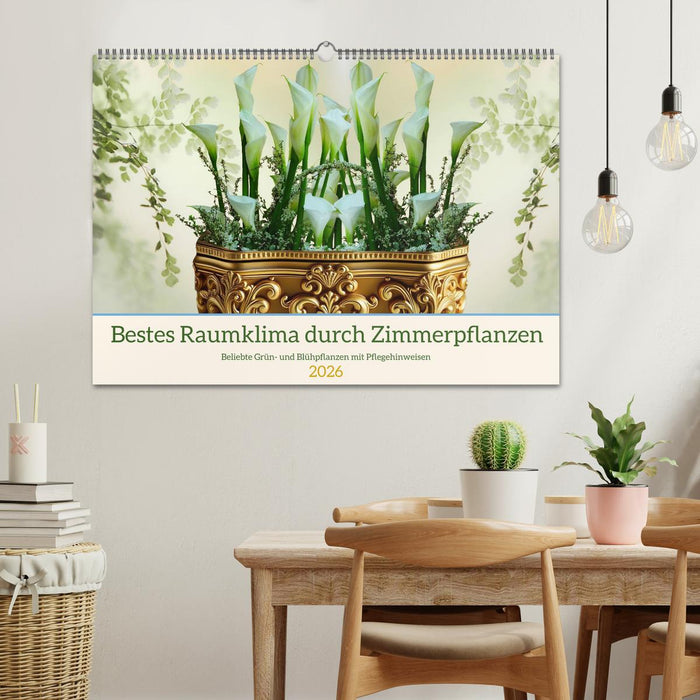 Bestes Raumklima durch Zimmerpflanzen (CALVENDO Wandkalender 2026)
