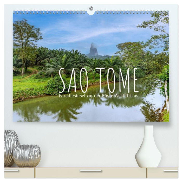 Sao Tome. Paradiesinsel vor der Küste Westafrikas (CALVENDO Premium Wandkalender 2026)