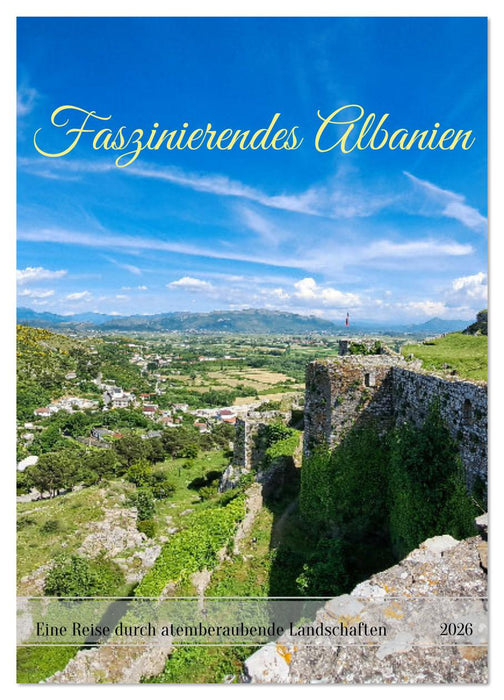 Faszinierendes Albanien (CALVENDO Wandkalender 2026)